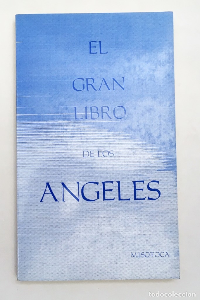 Libros de segunda mano: EL GRAN LIBRO DE LOS ANGELES - MAR&Iacute;A JES&Uacute;S SOTOCA - Foto 2