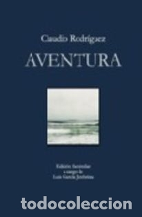 Libros de segunda mano: Aventura, Claudio Rodr&iacute;guez - Foto 1