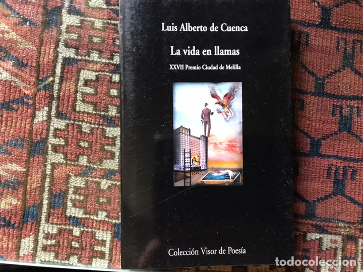 Libros de segunda mano: La vida en llamas. Luis Alberto de Cuenca - Foto 1