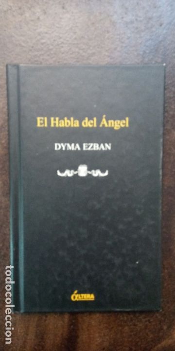 Second hand books: Dyma Ezban: El habla del &aacute;ngel