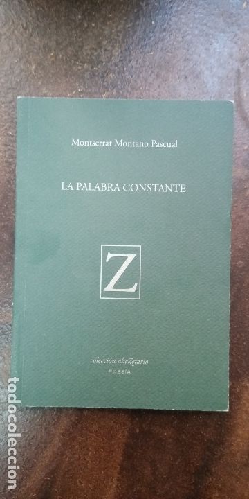 Second hand books: Montserrat Montano Pascual: La palabra constante