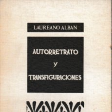 Libros de segunda mano: AUTORRETRATO Y TRANSFIGURACIONES (LAUREANO ALBÁN 1983) SIN USAR. Lote 178196510