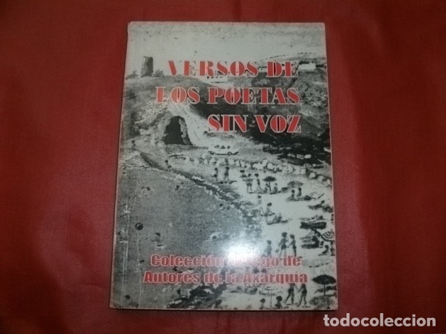 Libros de segunda mano: VERSOS DE LOS POETAS SIN VOZ. COLECCI&Oacute;N ABREGO DE AUTORES DE LA AXARQU&Iacute;A.