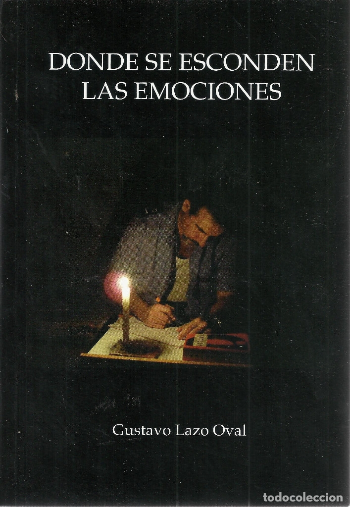 Gebrauchte B&uuml;cher: Gustavo Lazo Oval-Donde Se Esconden Las Emociones.2012.