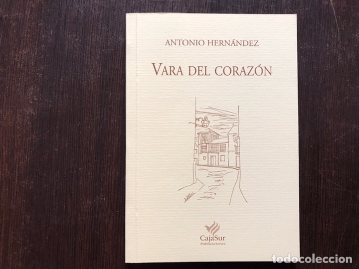 Libros de segunda mano: Vara del coraz&oacute;n. Antonio Hern&aacute;ndez - Foto 1