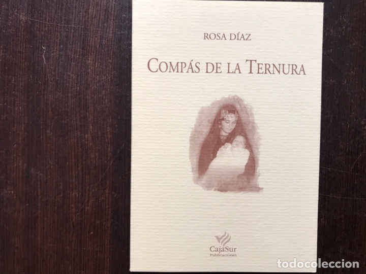 Libros de segunda mano: Comp&aacute;s de la ternura. Rosa D&iacute;ez - Foto 1