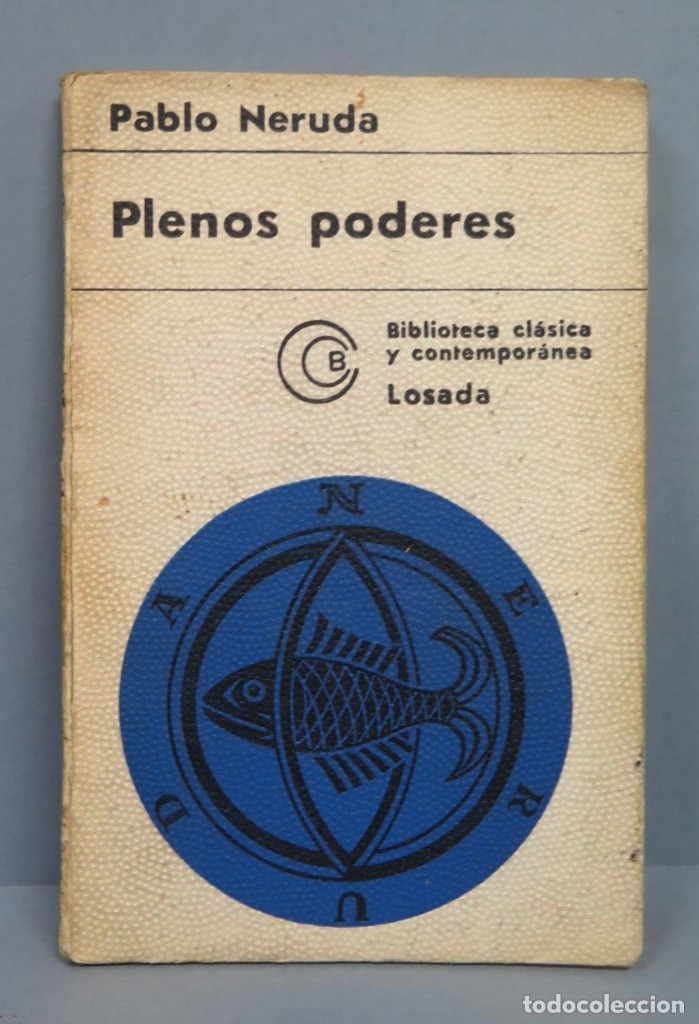 Libros de segunda mano: 1971.- PLENOS PODERES. NERUDA. LOSADA - Foto 1
