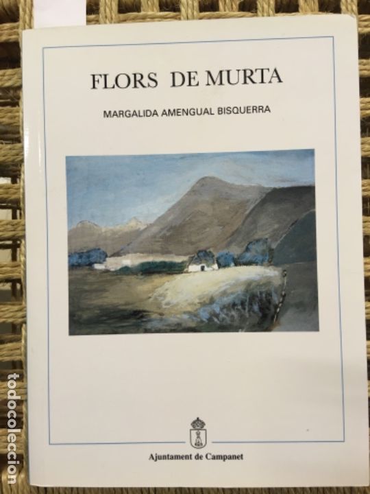 Livres d'occasion: FLORS DE MURTA, MARGALIDA AMENGUAL BISQUERRA