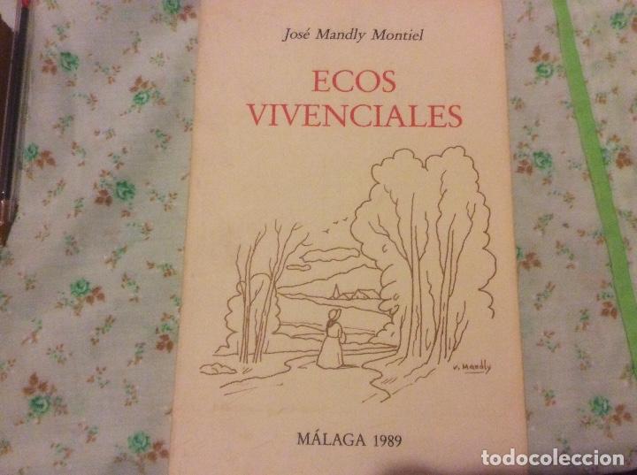 Libri di seconda mano: Ecos vivenciales jose Mandly Montiel Malaga 1989