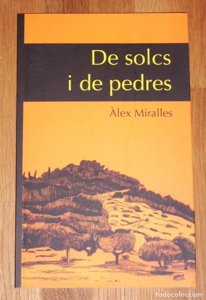 Libri di seconda mano: MIRALLES, &Agrave;lex. De solcs i de pedres / Il-lustraci&oacute; Blanca Maria Miralles