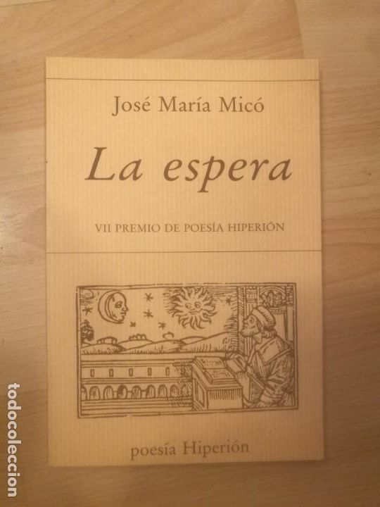 Libros de segunda mano: La espera. Jos&eacute; Mar&iacute;a Mic&oacute; - Foto 1