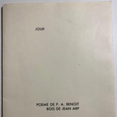 Libros de segunda mano: PIERRE ANDRE BENOIT Y JEAN ARP. JOUR