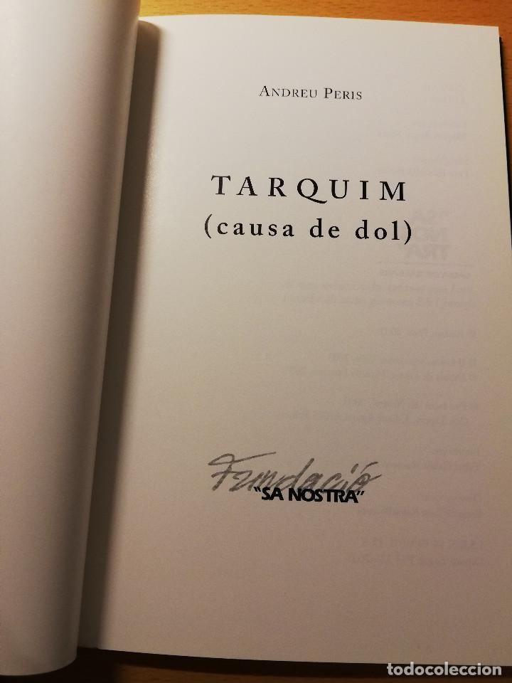 Libros de segunda mano: TARQUIM (CAUSA DE DOL) ANDREU PERIS - Foto 2