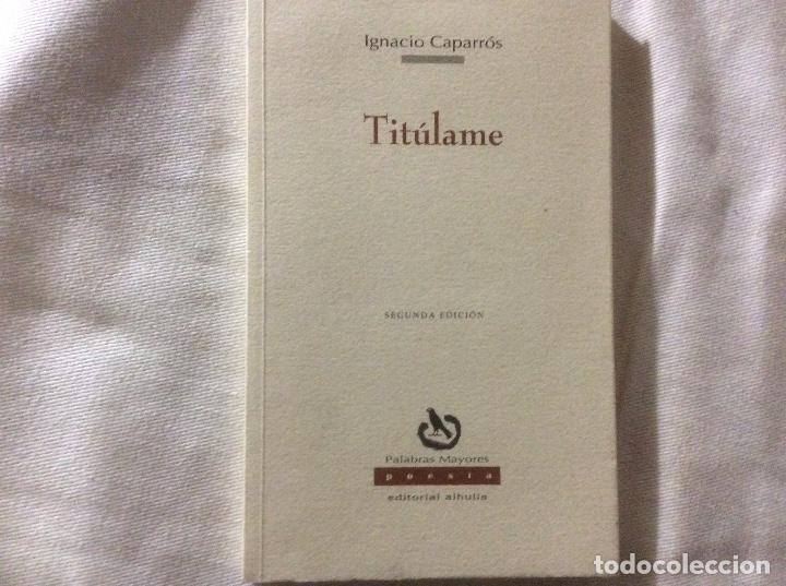 Second hand books: TITULAME IGNACIO CAPARROS