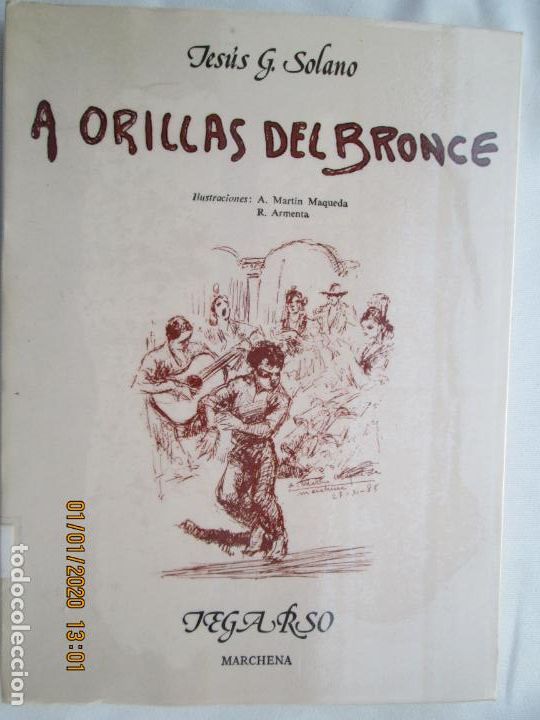 Second hand books: A ORILLAS DEL BRONCE - JES&Uacute;S G. SOLANO - JEGARSO - MARCHENA 1986.