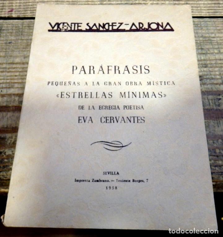Libros de segunda mano: PARAFRASIS DE LA OBRA ESTRELLAS MINIMAS, DE EVA CERVANTES, VICENTE SANCHEZ - ARJONA,1958