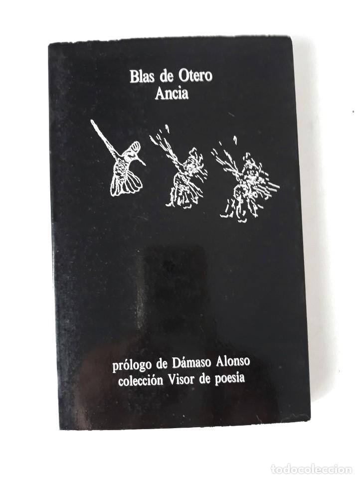 Libros de segunda mano: ANCIA - BLAS DE OTERO - Foto 1