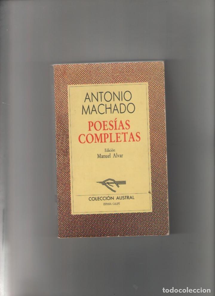 Libros de segunda mano: autor: ANTONIO MACHADO- POESIAS COMPLETAS-e.d. ESPASA-a&ntilde;o 1981- AUSTRAL-medidas 17.50 X 11 Cm-