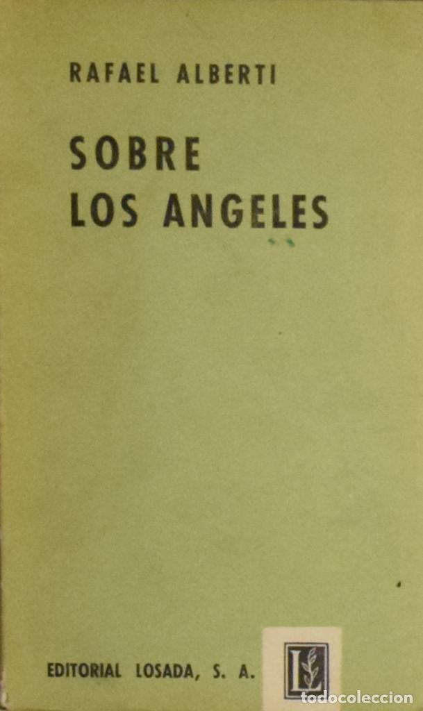 Libros de segunda mano: SOBRE LOS &Aacute;NGELES - Rafael ALBERTI - Foto 1