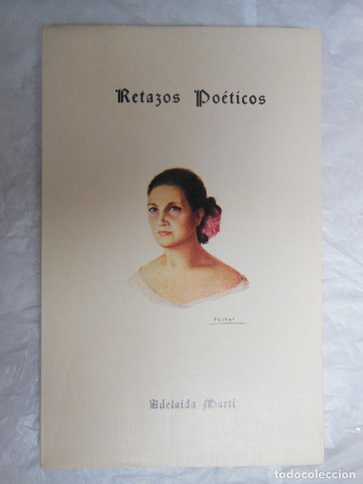 Libri di seconda mano: RETAZOS PO&Eacute;TICOS. MART&Iacute; Adelaida. 1977