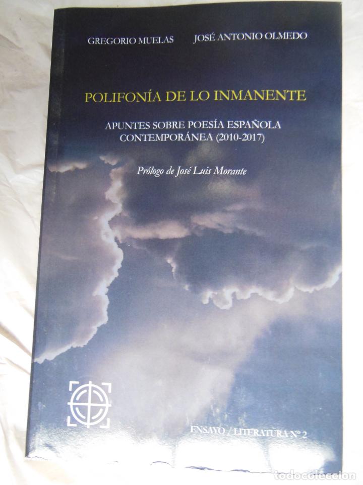 Libros de segunda mano: POLIFON&Iacute;A DE LO INMINENTE. APUNTES SOBRE POES&Iacute;A ESPA&Ntilde;OLA CONTEMPOR&Aacute;NEA (2010-2017)