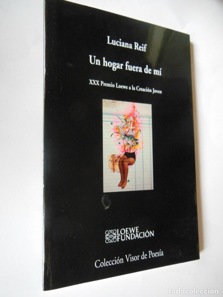 Libros de segunda mano: UN HOGAR FUERA DE MI. REIF Luciana. 2018