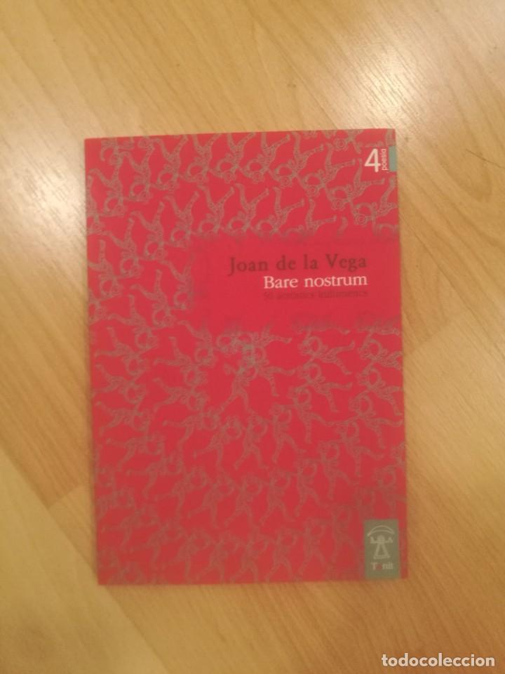 Libros de segunda mano: Bare nostrum. Joan de la Vega - Foto 1