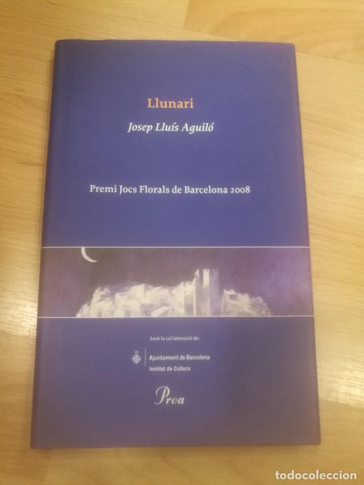 Libros de segunda mano: Llunari. Josep Llu&iacute;s Aguil&oacute; - Foto 1