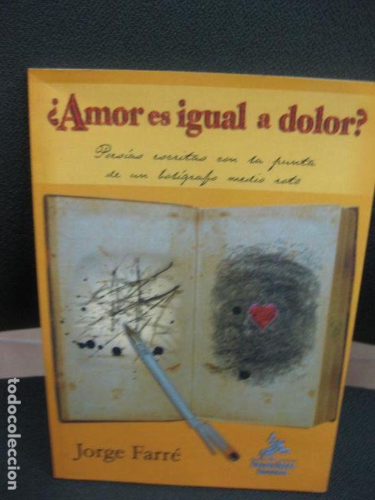 Second hand books: &iquest;AMOR ES IGUAL A DOLOR? JORGE FARRE. ENTRE LINEAS EDITORES. 2006.