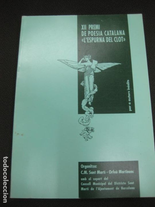 Second hand books: XII PREMI DE POESIA CATALANA L'ESPURNA DEL CLOT PER AUTORS INEDITS. 1993.