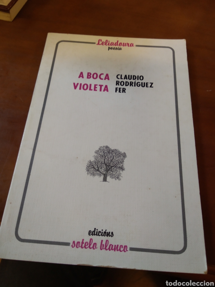 Libros de segunda mano: A BOCA VIOLETA. CLAUDIO RODR&Iacute;GUEZ FER #4005 - Foto 1