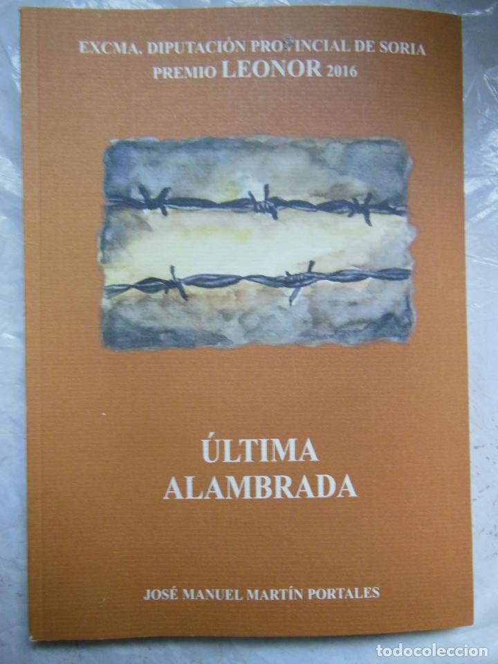 Libri di seconda mano: &Uacute;LTIMA ALAMBRADA. MART&Iacute;N PORTALES Jos&eacute; Manuel. 2016