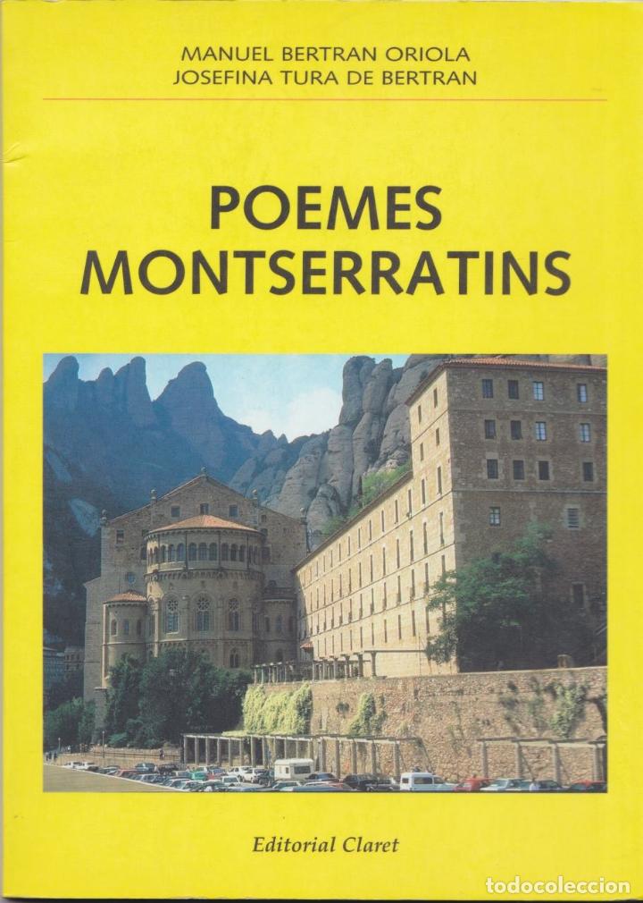 Libros de segunda mano: POEMES MONTSERRATINS &ndash; MANUEL BERTRAN I JOSEFINA TURA