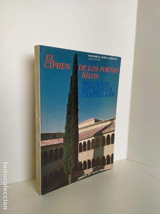 Second hand books: EL CIPR&Eacute;S DE LOS POETAS SILOS. MIL A&Ntilde;OS DE LENGUA CASTELLANA. NORBERTO N&Uacute;&Ntilde;EZ M&Iacute;NGUEZ. 1978.