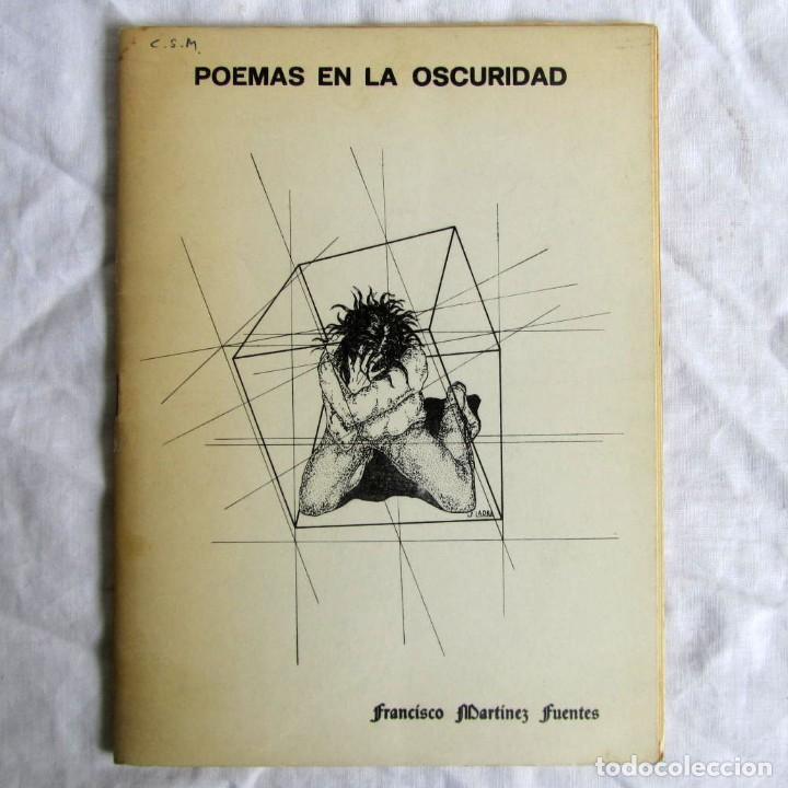 Libri di seconda mano: Poemas en la oscuridad, Francisco Martinez Fuentes, 1978