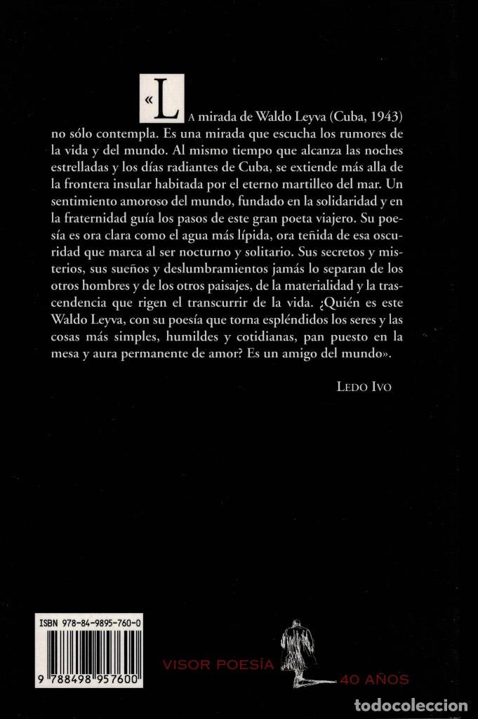 Libros de segunda mano: Waldo Leyva, El rumbo de los d&iacute;as / Visor 2010 - Foto 2