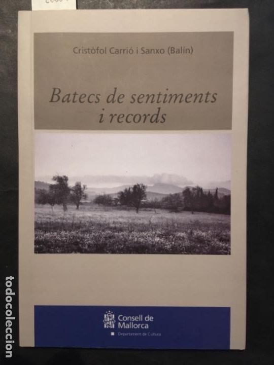 Libros de segunda mano: BATECS DE SENTIMENTS I RECORDS, CRISTOFOL CARRIO I SANXO BALIN
