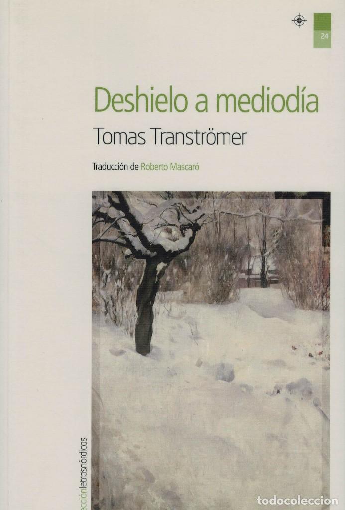 Libros de segunda mano: Tomas Transtr&ouml;mer, Deshielo a mediod&iacute;a - Foto 1