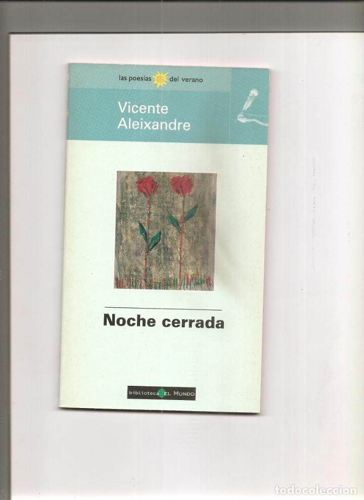 Libros de segunda mano: VICENTE ALEIXANDRE. NOCHE CERRADA - Foto 1