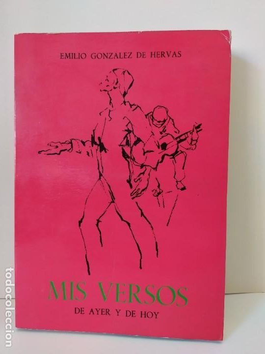 Libri di seconda mano: EMILIO GONZ&Aacute;LEZ DE HERVAS. MIS VERSOS DE AYER Y HOY. ALDUS, S.A. 1971. VER FOTOGRAF&Iacute;AS ADJUNTAS