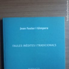 Libros de segunda mano: FAULES INÈDITES I TRADICIONALS. JOAN FUSTER I GIMPERA