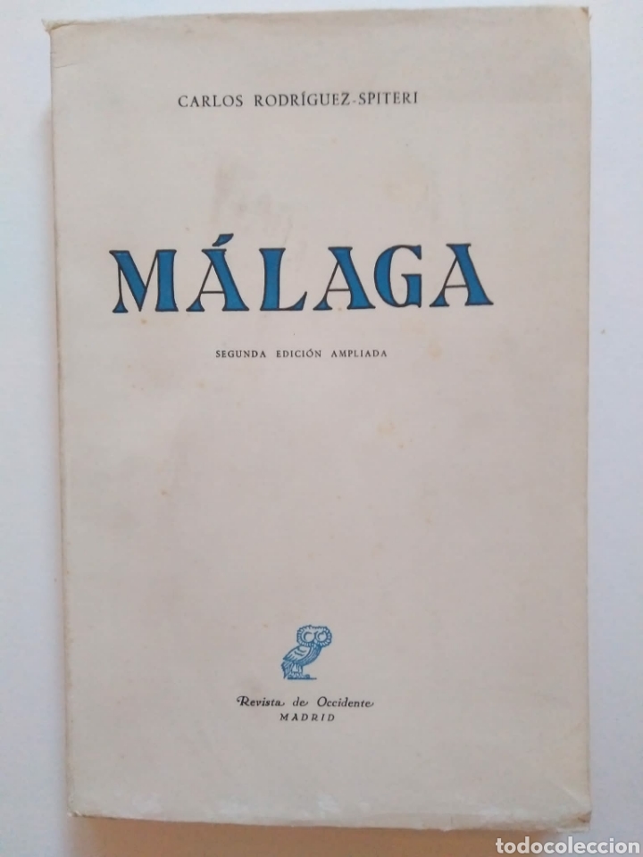Libros de segunda mano: M&aacute;laga / Carlos Rodr&iacute;guez Spireti - Foto 1