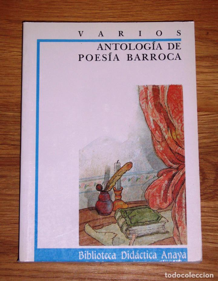 Libros de segunda mano: ANTOLOG&Iacute;A DE LA POES&Iacute;A BARROCA (Biblioteca Did&aacute;ctica Anaya ; 16)