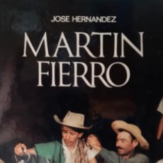 Libros de segunda mano: MARTIN FIERRO JOSE HERNANDEZ OBRAS SELECTAS COPLAS DE PRESENTACION RAFAEL ALBERTI 1976 EC TM