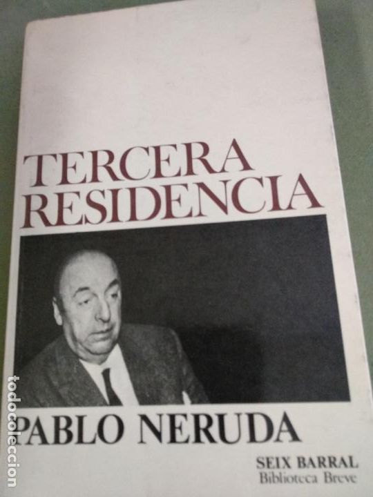 Libros de segunda mano: TERCERA RESIDENCIA PABLO NERUDA - Foto 1