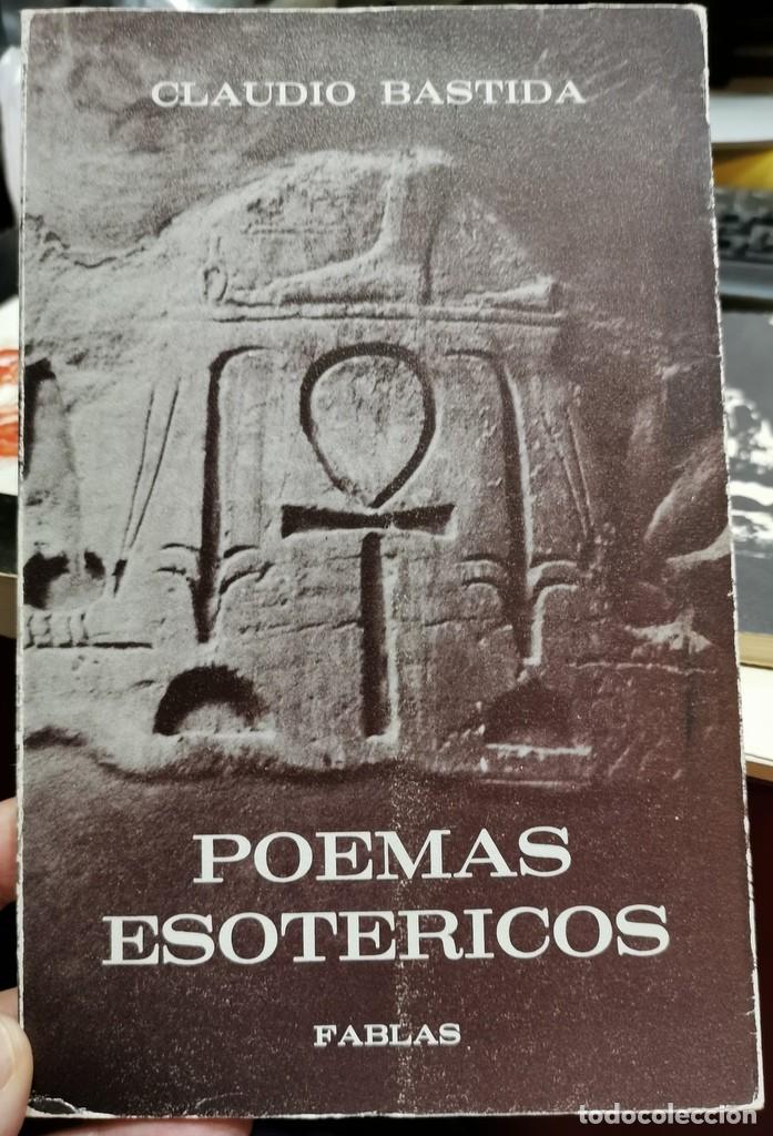 Libros de segunda mano: Poemas esotericos, Claudio Bastida, Fablas, 1981 - Foto 1