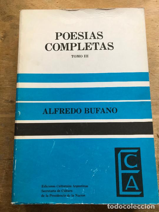Gebrauchte B&uuml;cher: ALFREDO BUFANO POES&Iacute;AS COMPLETAS TOMO III.