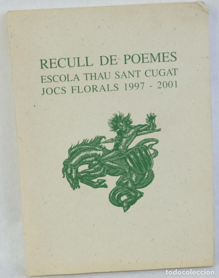 Gebrauchte B&uuml;cher: Recull de poemes Escola Thau Sant Cugat Jocs Florals 1997-2001, 2003