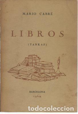 Libros de segunda mano: Libros (Tankas). Dedicatoria aut&oacute;grafa - CABRE, MARIO - Foto 1