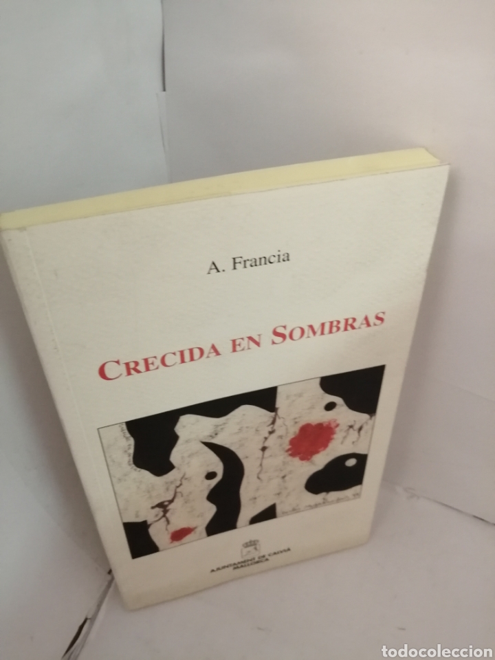 Libros de segunda mano: Crecida en sombras DE A. Francia - Foto 3